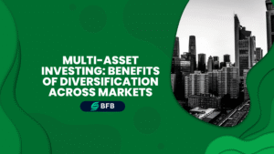 Multi-Asset Investing: Benefits of Diversification Across Markets